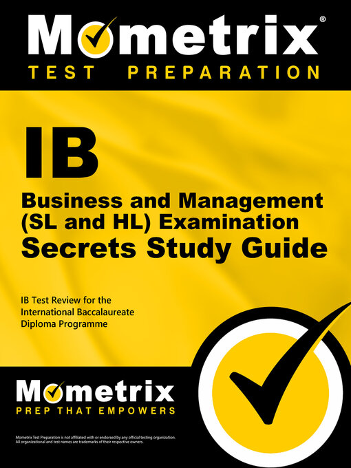 Title details for IB Business and Management (SL and HL) Examination Secrets Study Guide by IB Exam Secrets Test Prep Staff - Available